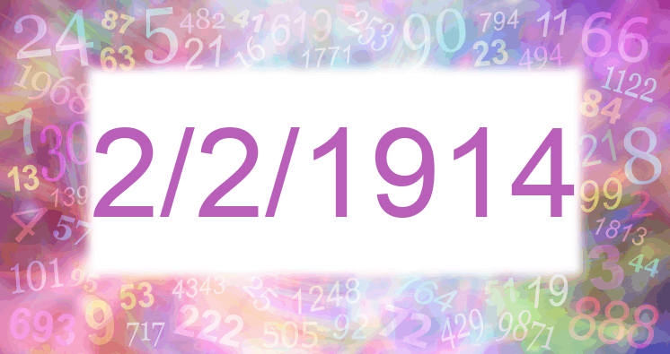 Numerology of date 2/2/1914