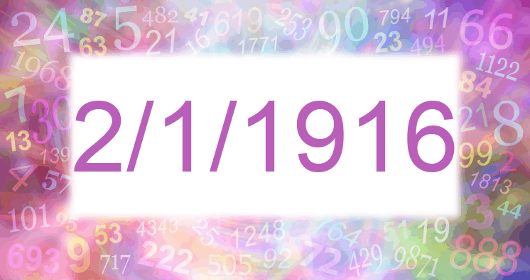 Numerology of date 2/1/1916