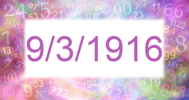 Numerology of date 9/3/1916