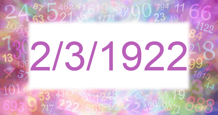 Numerology of date 2/3/1922