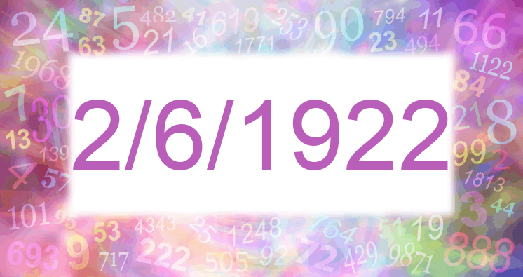 Numerology of date 2/6/1922