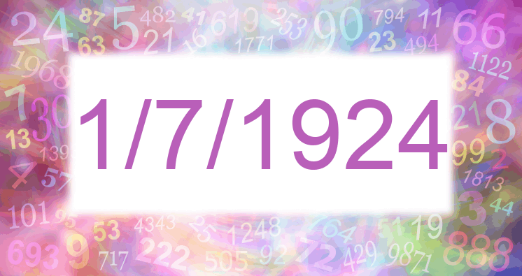 Numerology of date 1/7/1924