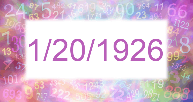 Numerology of date 1/20/1926