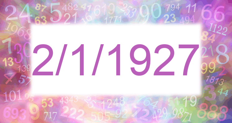 Numerology of date 2/1/1927