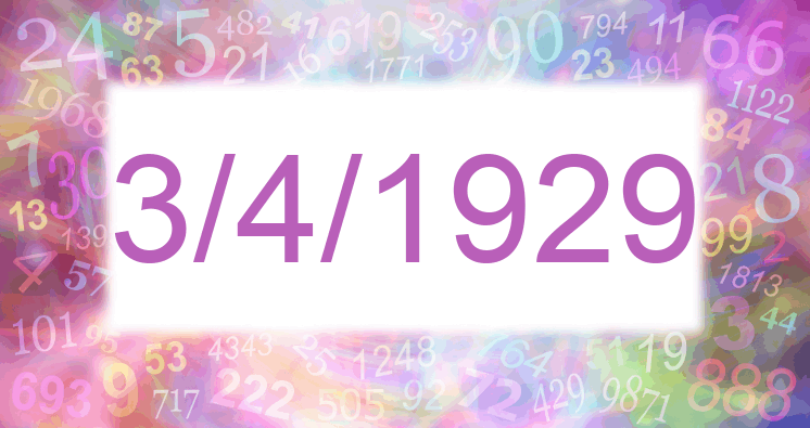 Numerology of date 3/4/1929