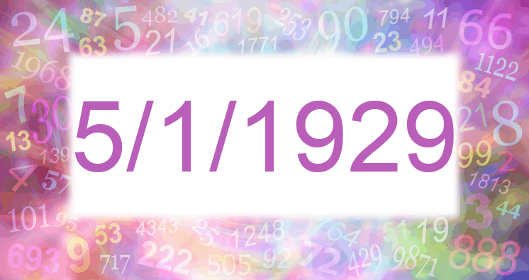 Numerology of date 5/1/1929