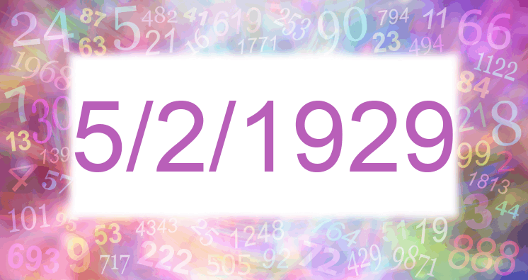 Numerology of date 5/2/1929