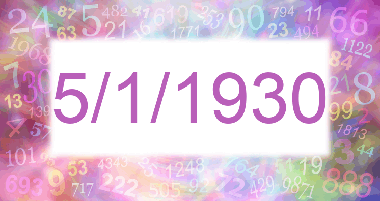 Numerology of date 5/1/1930
