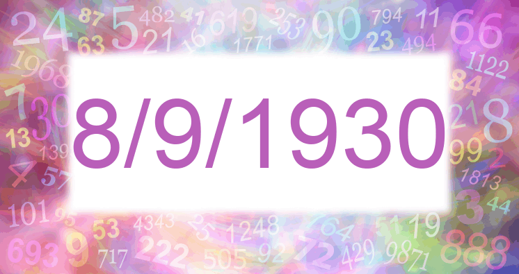 Numerology of date 8/9/1930