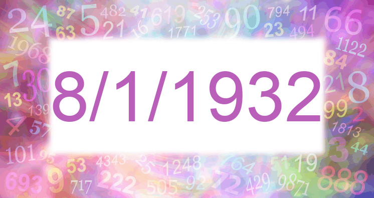 Numerology of date 8/1/1932