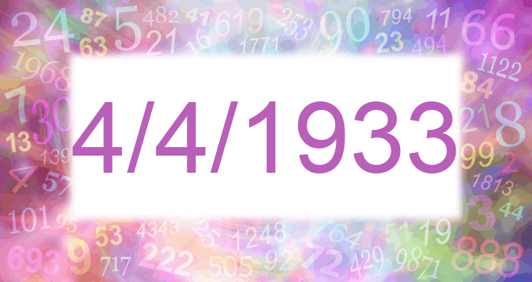 Numerology of date 4/4/1933