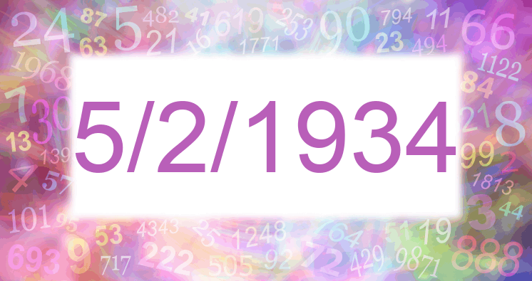 Numerology of date 5/2/1934