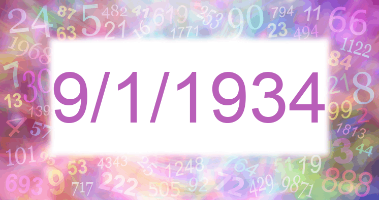 Numerology of date 9/1/1934