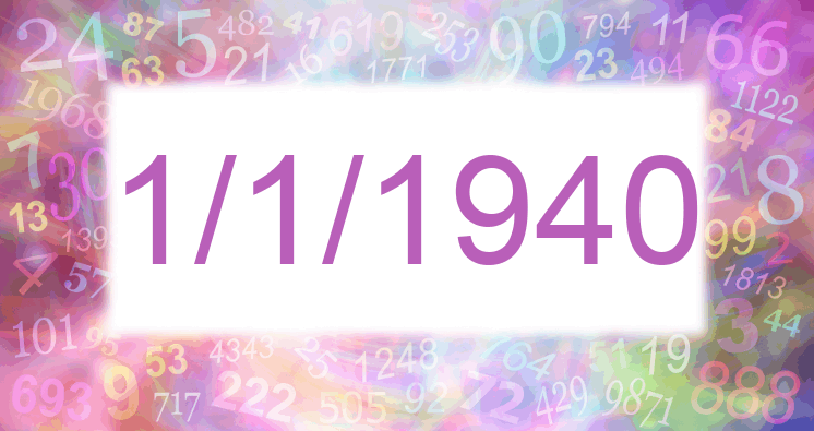 Numerology of date 1/1/1940