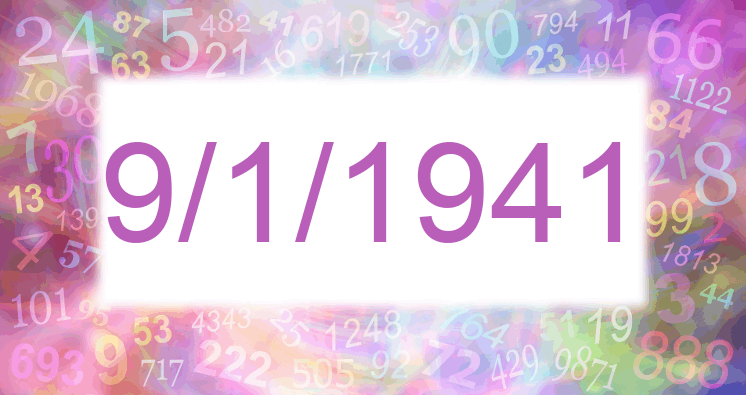 Numerology of date 9/1/1941
