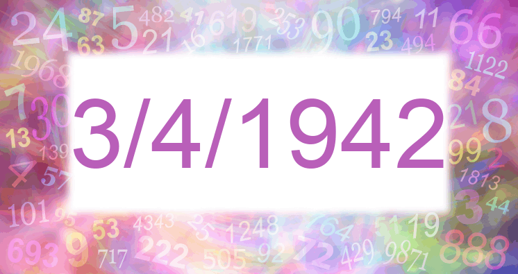 Numerology of date 3/4/1942