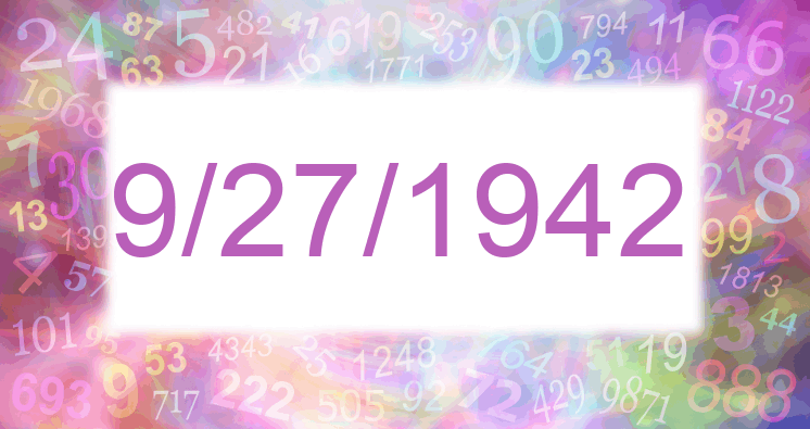Numerology of date 9/27/1942