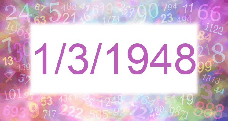 Numerology of date 1/3/1948