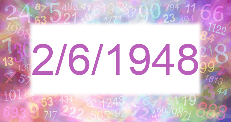 Numerology of date 2/6/1948