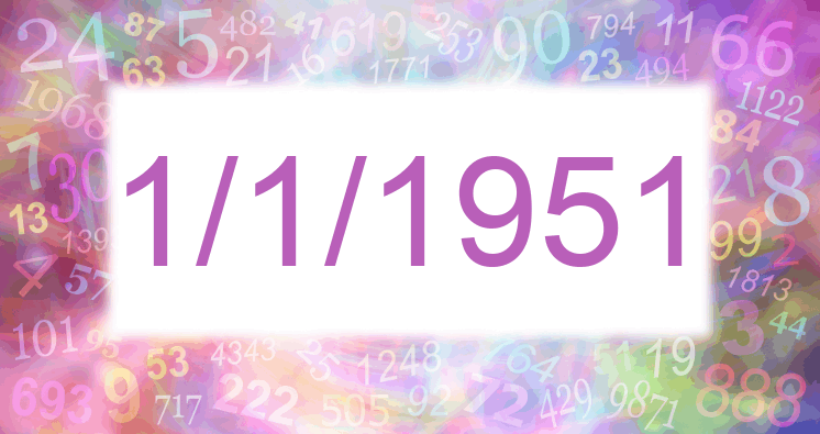 Numerology of date 1/1/1951