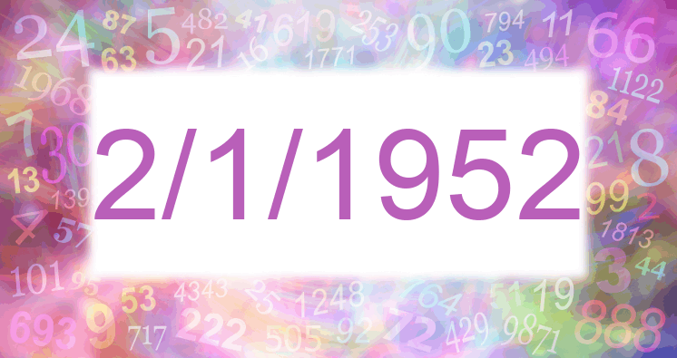 Numerology of date 2/1/1952