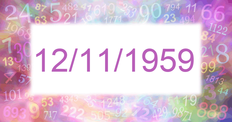Numerology of date 12/11/1959