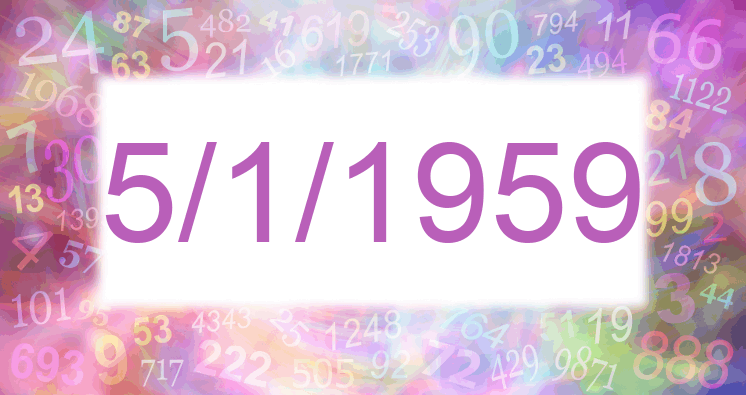 Numerology of date 5/1/1959