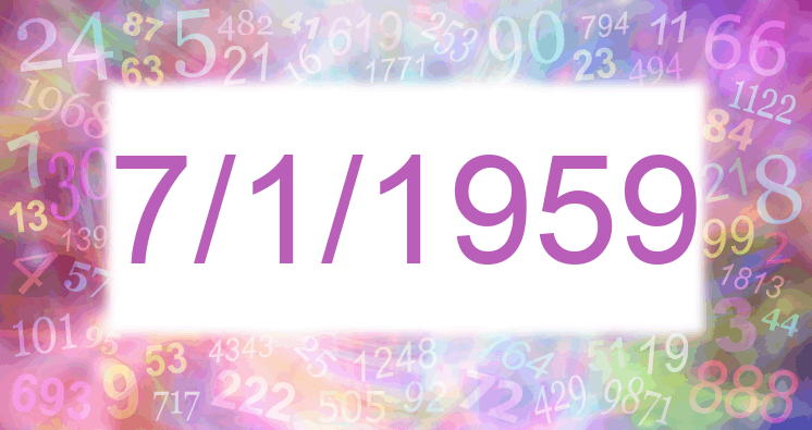 Numerology of date 7/1/1959
