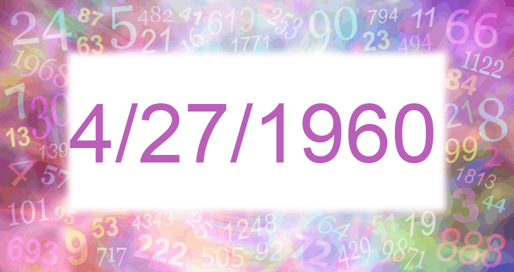 Numerology of date 4/27/1960