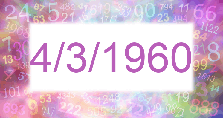 Numerology of date 4/3/1960