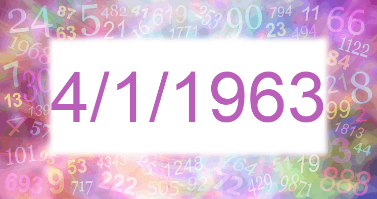 Numerology of date 4/1/1963