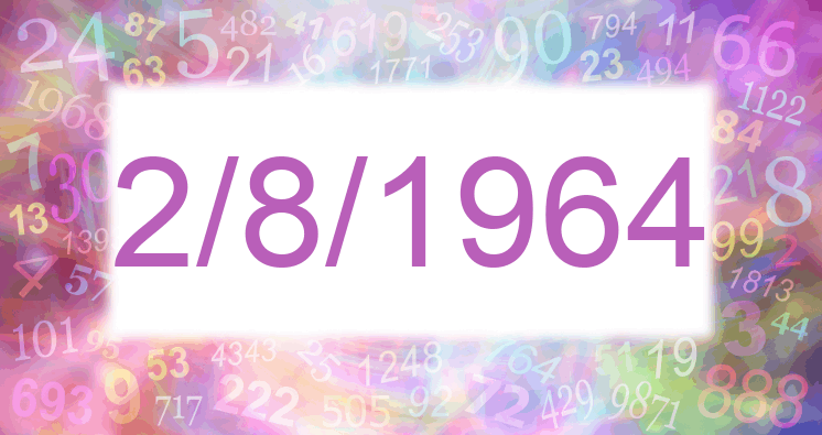 Numerology of date 2/8/1964