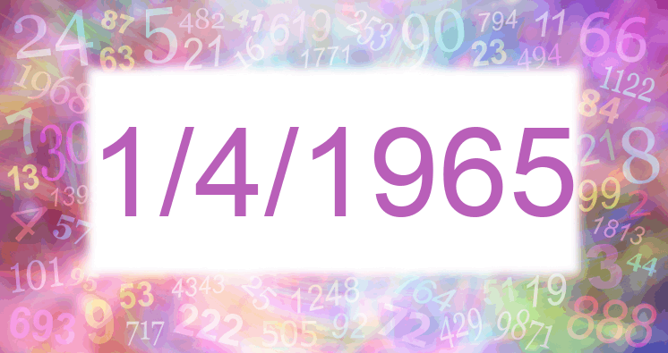 Numerology of date 1/4/1965