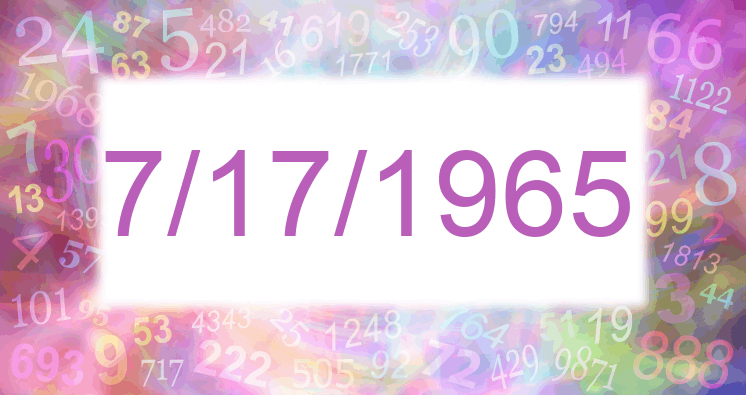 Numerology of date 7/17/1965