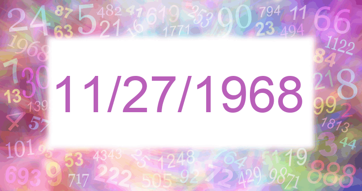 Numerology of date 11/27/1968