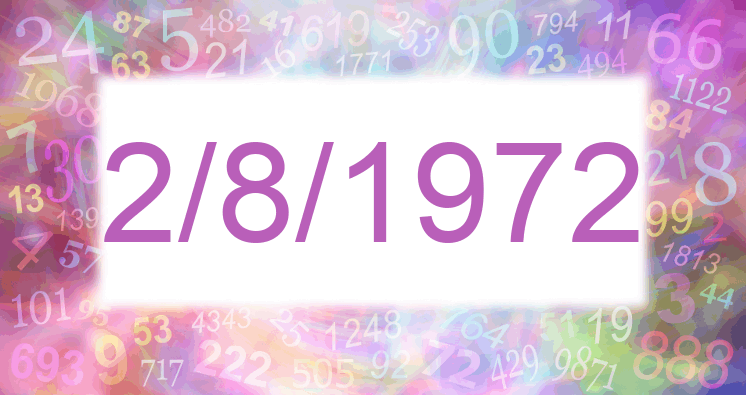 Numerology of date 2/8/1972