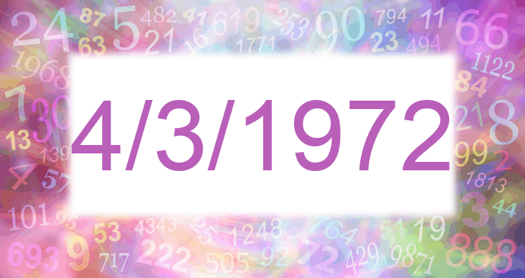 Numerology of date 4/3/1972