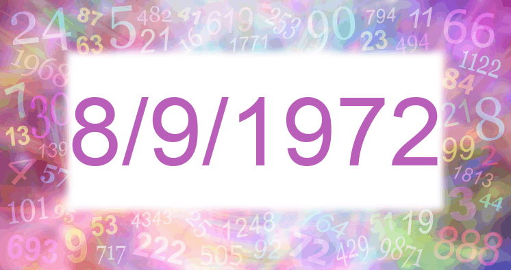 Numerology of date 8/9/1972