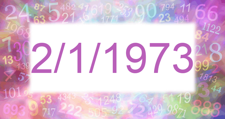 Numerology of date 2/1/1973