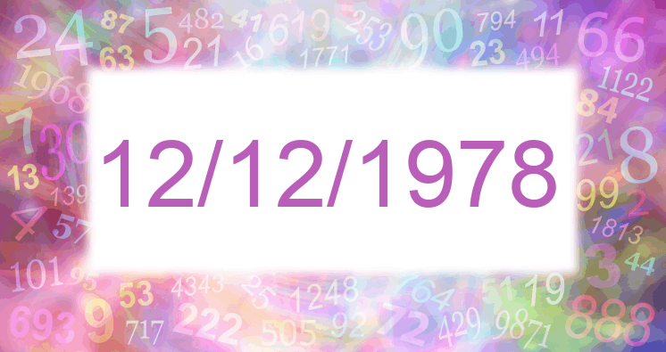 Numerology of date 12/12/1978