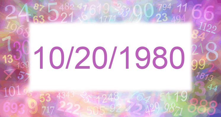 Numerology of date 10/20/1980