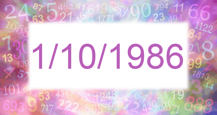 Numerology of date 1/10/1986