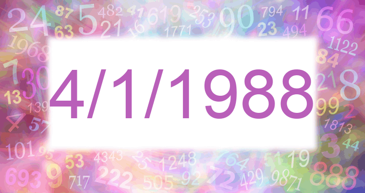 Numerology of date 4/1/1988