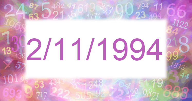 Numerology of date 2/11/1994