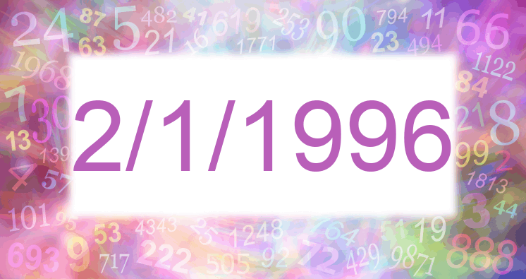 Numerology of date 2/1/1996