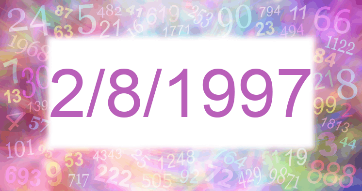 Numerology of date 2/8/1997
