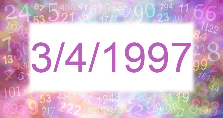 Numerology of date 3/4/1997