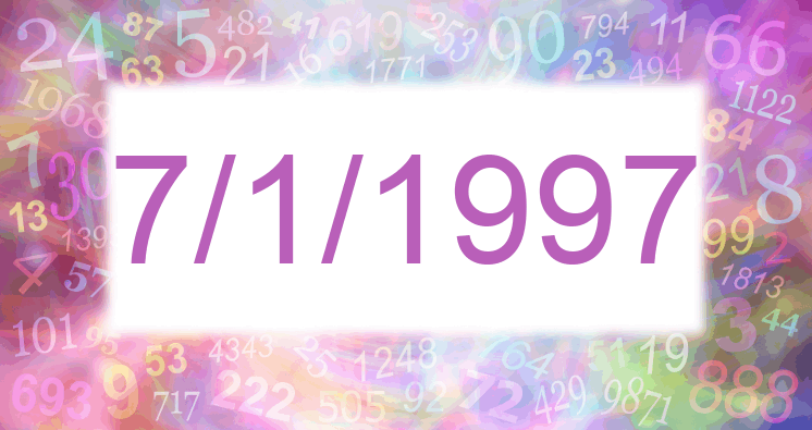 Numerology of date 7/1/1997