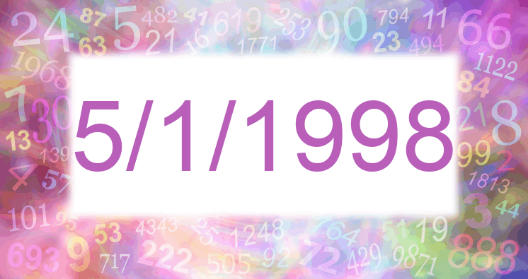 Numerology of date 5/1/1998