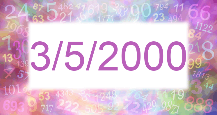 Numerology of date 3/5/2000